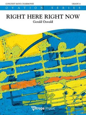 Gerald Oswald: Right Here Right Now