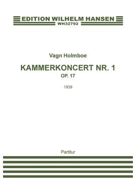 Vagn Holmboe: Chamber Concerto No.1 Op.17