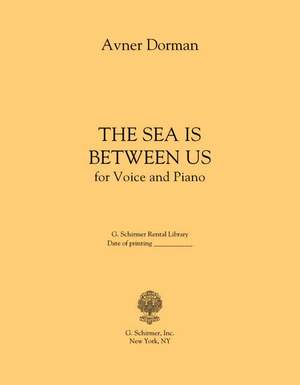 Avner Dorman: The Sea Is Between Us