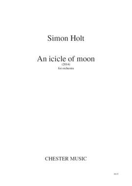 Simon Holt: An Icicle Of Moon