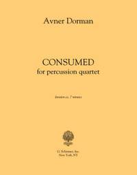 Avner Dorman: Consumed