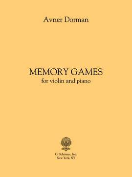 Avner Dorman: Memory Games