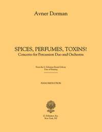 Avner Dorman: Spices, Perfumes, Toxins!