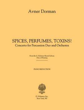 Avner Dorman: Spices, Perfumes, Toxins!
