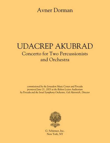 Avner Dorman: Udacrep Akubrad