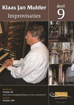 Klaas Jan Mulder: Improvisaties 9 Meditaties: Psalm 25