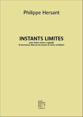 Philippe Hersant: Instants Limites