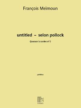 François Meïmoun: Untitled – selon pollock