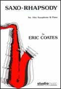 Eric Coates: Saxo-Rhapsody