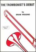 Bram Wiggins: The Trombonist's Debut