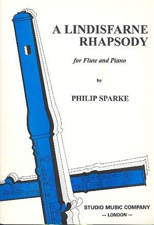 Philip Sparke: A Lindisfarne Rhapsody