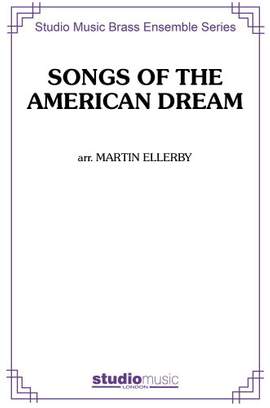 Martin Ellerby: Songs of the American Dream