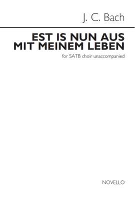 Johann Christian Bach: Es Ist Nun Aus Mit Meinem Leben