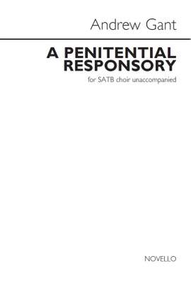 Andrew Gant: A Penitential Responsory