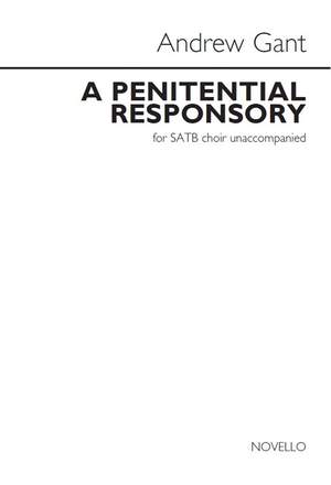 Andrew Gant: A Penitential Responsory