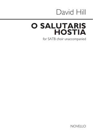 David Hill: O Salutaris Hostia