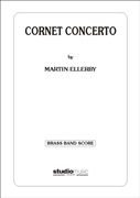 Martin Ellerby: Cornet Concerto
