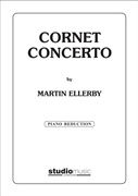 Martin Ellerby: Cornet Concerto