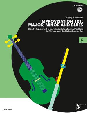 Yasinitsky, G: Improvisation 101: Major, Minor and Blues
