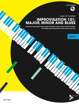 Yasinitsky, G: Improvisation 101: Major, Minor and Blues