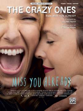 Diane Warren: The Crazy Ones (from Miss You Already)