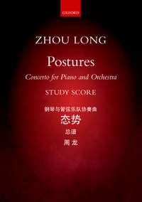 Zhou Long: Postures