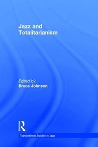 Jazz and Totalitarianism