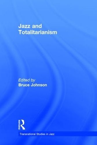 Jazz and Totalitarianism