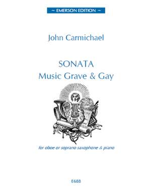 John Carmichael: Sonata: Music Grave & Gay