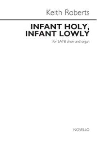 Keith Roberts: Infant Holy, Infant Lowly