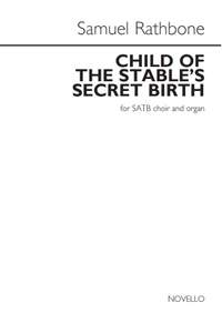 Samuel Rathbone: Child Of The Stable's Secret Birth