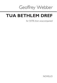 Geoffrey Webber: Tua Bethlem Dref