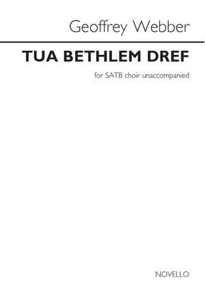 Geoffrey Webber: Tua Bethlem Dref