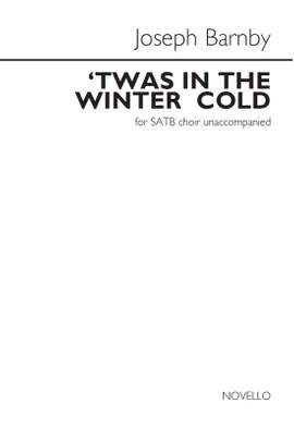 Joseph Barnby: Twas In The Winter Cold