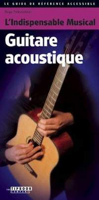 Hugo Pinksterboer: L'Indispensable Musical Guitare acoustique
