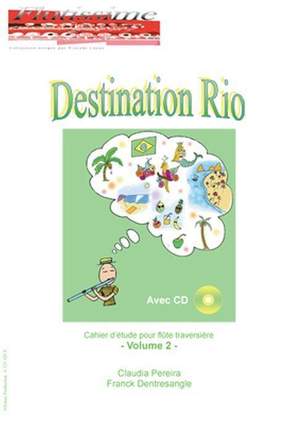 Claudia Pereira_Franck Dentresangle: Destination Rio Vol.2