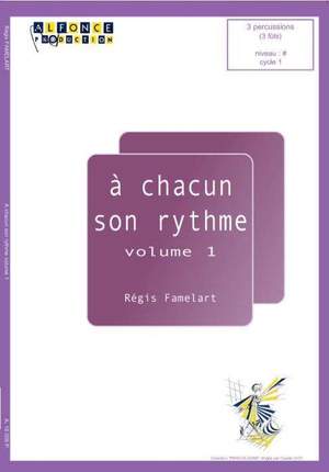 Régis Famelart: A Chacun Son Rythme Vol.1