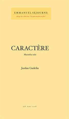 Jordan Gudefin: Caractere