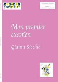 Gianni Sicchio: Mon Premier Examen