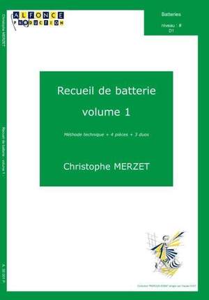 Christophe Merzet: Recueil De Batterie, Volume 1