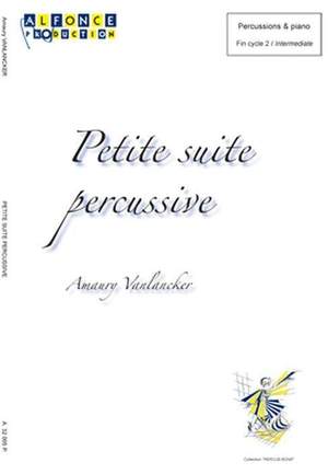 Amaury Vanlancker: Petite Suite Percussive