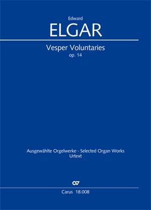 Edward Elgar: Vesper Voluntaries, op. 14
