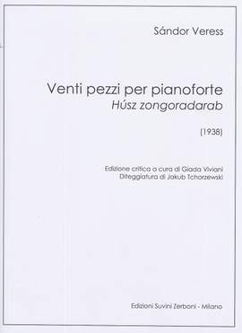 Sandor Veress: Venti Pezzi per Pianoforte