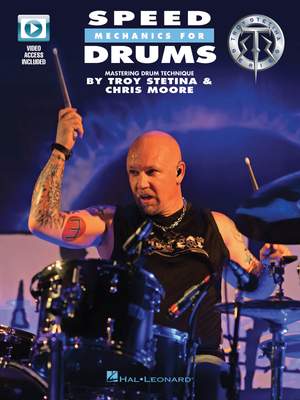 Troy Stetina_Chris Moore: Speed Mechanics for Drums