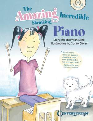 Thornton Cline: The Amazing Incredible Shrinking Piano