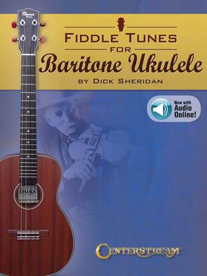 Dick Sheridan: Fiddle Tunes for Baritone Ukulele