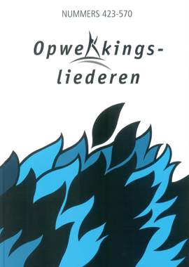 Opwekkingsliederen Bundel 3 (423-570)