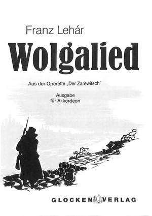 Franz Lehár: Wolgalied