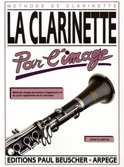 Jean Clairval: Clarinette par l'image