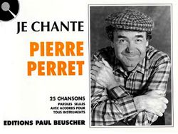 Pierre Perret: Je chante Perret